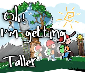 Oh! I’m Getting Taller!